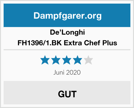 DeLonghi FH1396/1.BK Extra Chef Plus Test
